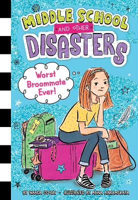 Book cover for Worst Broommate Ever!