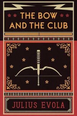 Cover of The Bow and the Club