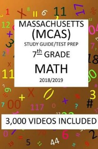 Cover of 7th Grade MASSACHUSETTS MCAS, 2019 MATH, Test Prep