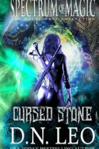 Cover of Cursed Stone - Spectrum of Magic - Book 3