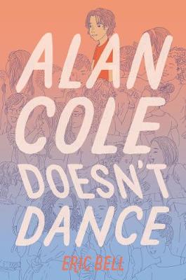 Book cover for Alan Cole Doesn't Dance
