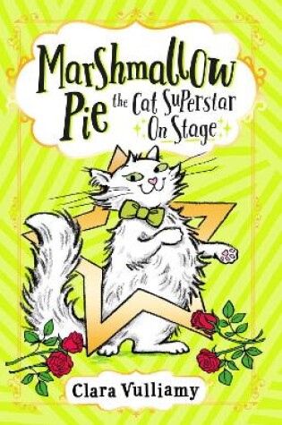Cover of Marshmallow Pie The Cat Superstar On Stage