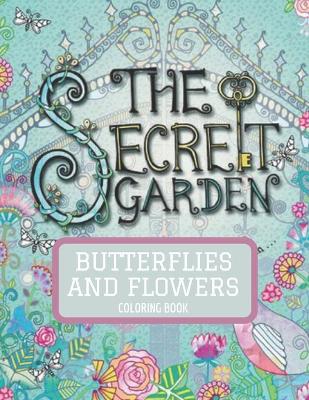 Book cover for The secret garden butterflies and flowers coloring book