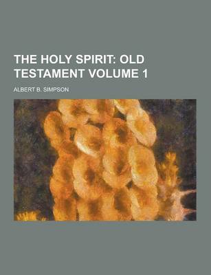 Book cover for The Holy Spirit Volume 1