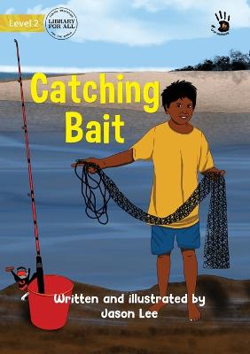 Book cover for Catching Bait - Our Yarning