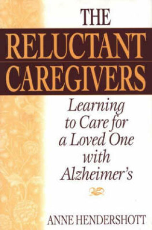 Cover of The Reluctant Caregivers