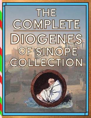 Book cover for The Complete Diogenes of Sinope Collection