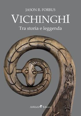 Book cover for Vichinghi. Tra storia e leggenda