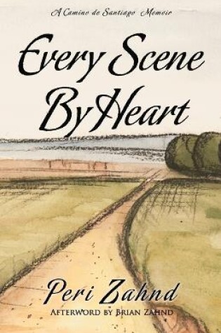 Cover of Every Scene By Heart