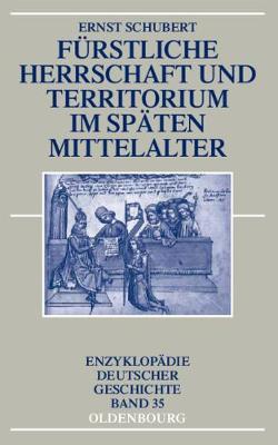 Book cover for Furstliche Herrschaft und Territorium im spaten Mittelalter