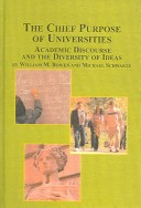 Cover of The Chief Purpose of Universities