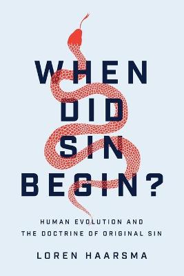 Book cover for When Did Sin Begin?