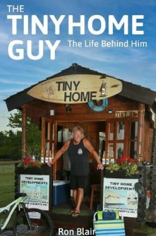 Cover of The Tiny Home Guy