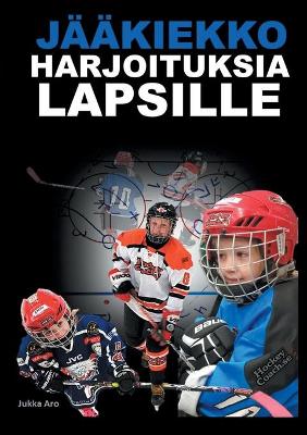 Book cover for Jaakiekkoharjoituksia Lapsille