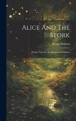 Book cover for Alice And The Stork