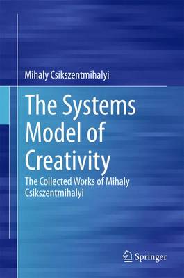 Book cover for The Systems Model of Creativity