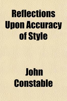 Book cover for Reflections Upon Accuracy of Style; In Five Dialogues