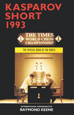 Book cover for Kasparov Vs Short 1993 the Official Book of the Match