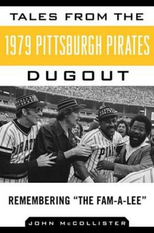 Cover of Tales from the 1979 Pittsburgh Pirates Dugout