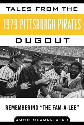 Book cover for Tales from the 1979 Pittsburgh Pirates Dugout