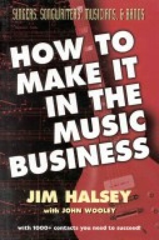 Cover of How to Make It in Music Busine