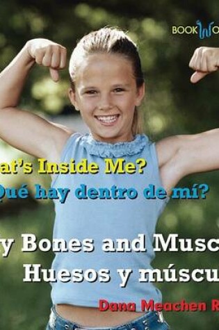 Cover of Huesos Y M�sculos / My Bones and Muscles