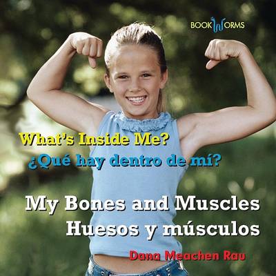 Book cover for Huesos Y M�sculos / My Bones and Muscles