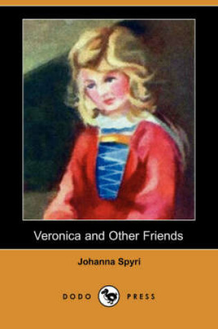 Cover of Veronica and Other Friends (Dodo Press)