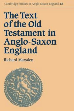 Cover of The Text of the Old Testament in Anglo-Saxon England