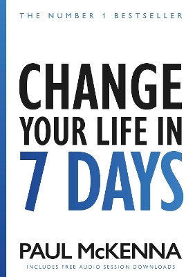 Book cover for Change Your Life In Seven Days