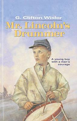 Book cover for Mr. Lincoln's Drummer