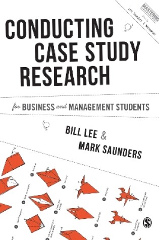 Cover of Conducting Case Study Research for Business and Management Students