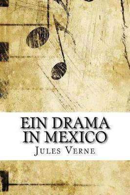 Book cover for Ein Drama in Mexico