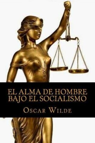 Cover of El Alma de Hombre Bajo El Socialismo