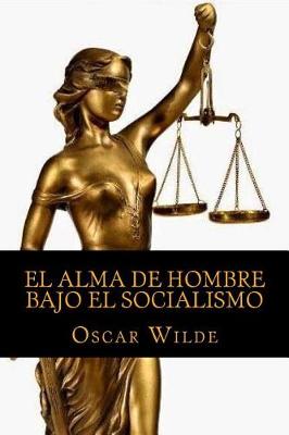 Book cover for El Alma de Hombre Bajo El Socialismo