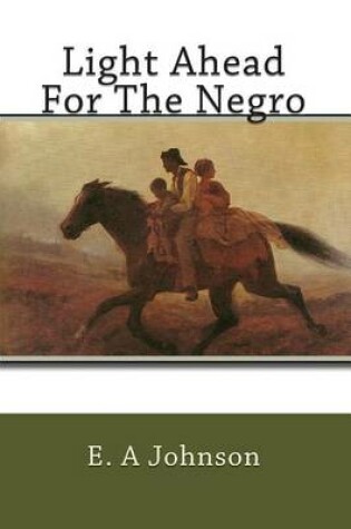 Cover of Light Ahead For The Negro