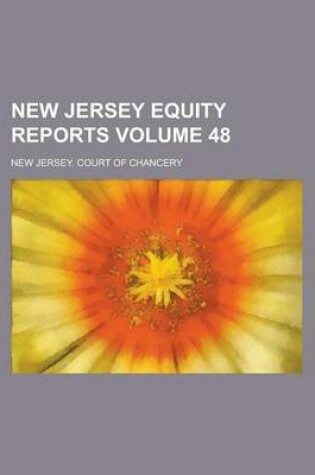 Cover of New Jersey Equity Reports Volume 48