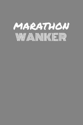 Book cover for Marathon Wanker