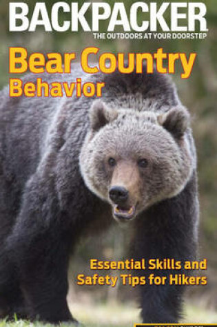 Cover of Backpacker Magazine's Bear Country Behavior