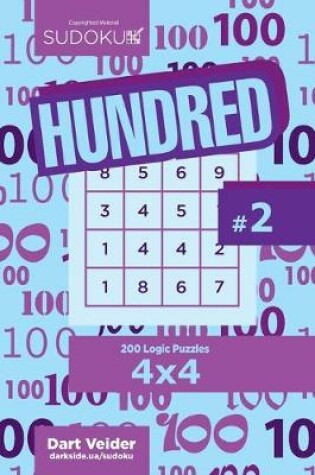 Cover of Sudoku Hundred - 200 Logic Puzzles 4x4 (Volume 2)