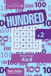 Book cover for Sudoku Hundred - 200 Logic Puzzles 4x4 (Volume 2)