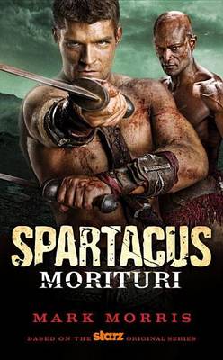 Book cover for Spartacus: Morituri