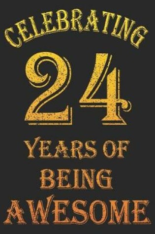 Cover of Celebrating 24 Years