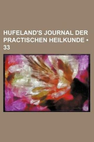 Cover of Hufeland's Journal Der Practischen Heilkunde (33)
