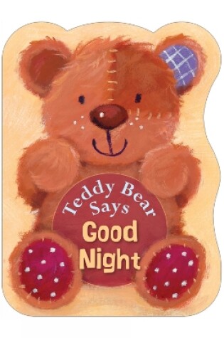 Cover of Teddy Bear Says Good Night