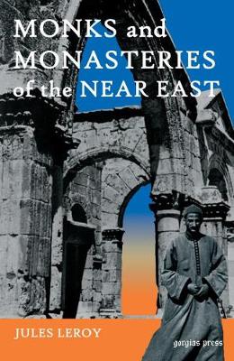 Cover of Monks and Monasteries of the Near East