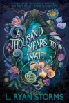 Book cover for A Thousand Years to Wait
