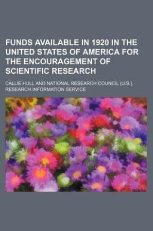 Cover of Funds Available in 1920 in the United States of America for the Encouragement of Scientific Research