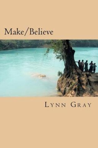 Cover of Make/Believe