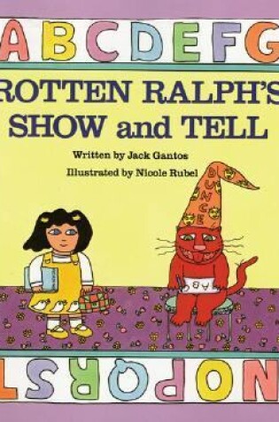 Cover of Rotten Ralph's Show and Tell